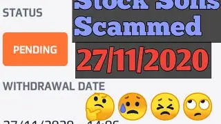 Stock Sons Scammed Finally 🤔😥🙄😣 27/11/2020 Stock sons withdraw pending
