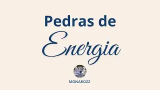 Pedras de Energia e Cristais: Como Transformar Sua Vida com Vibra&ccedil;&otilde;es Positivas