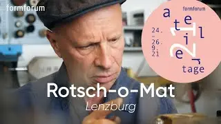 Rotsch-o-mat - Ateliertage von formforum 24. bis 26. September