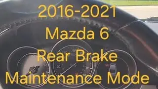 Режим обслуживания задних тормозов Mazda 6 и Mazda 3
