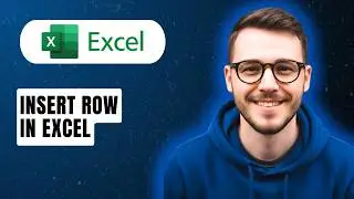 How To Insert Row In Excel [2026 Guide]