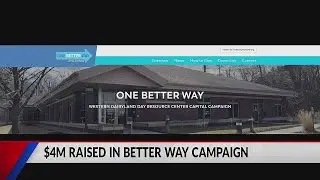 One Better Way Campaign hits $4 million mark