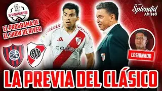 EN VIVO | LA PREVIA DEL CL&Aacute;SICO + MEZA LESIONADO | EL PROGRAMA DE EL SHOW DE RIVER | 31 DE ENERO