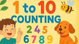 Learn Numbers 1 to 10 | Fun Kids Counting Poem 🎵 | Educational Rhymes
