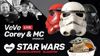 VeVe LIVE Episode 23 - STAR WARS, BLACKPINK, Business Update and more!
