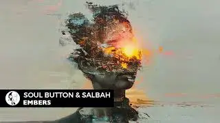 Soul Button & Salbah - Embers (Original Mix) | Ethereal & Melodic Techno 2024 [Steyoyoke]