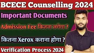 BCECE Counselling Important documents | Documents Needed For BCECE Engineering 2024 | BCECE2024