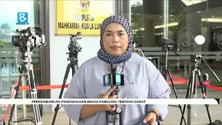 Perkembangan bekas Panglima Tentera Darat didakwa di mahkamah