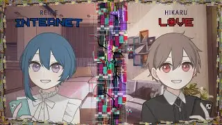『Valentine Log』 Internet Love (Japanese Voice Acting) | Reine x Hikaru
