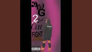 Dog To A Cat Fight