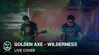 Golden Axe - Wilderness / Live Remix [SIDNIFY]