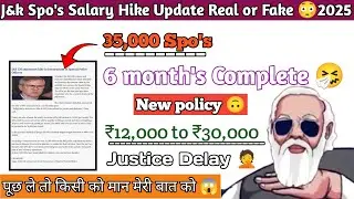 J&k Spo's Salary Increase Update Fake or Real || 35,000 Spo's || spo salary update||