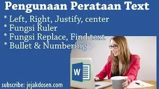 #Tutorial Ms. Word : Perataan text, ruler, bullet dan numbering, find text, replace