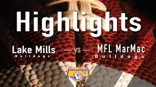 Lake Mills High School Football vs Marmack Highlights
