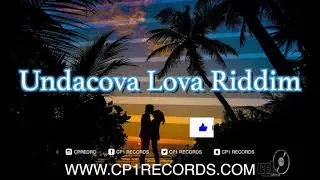 Dancehall Instrumental 2019 - Undacova Lova Riddim _ CP1 RECORDS