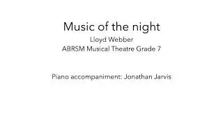 Music of the night