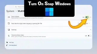 How to Turn On Snap Windows on Windows [NEW]