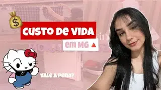 CUSTO DE VIDA MORANDO EM MG, HÁ 8 MESES