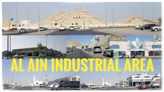 AL AIN INDUSTRIAL AREA 🇦🇪4   MAY 2022(‎@roaddrive2020 )