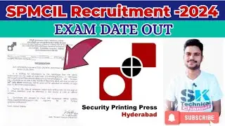 Security Printing press Hyderabad Exam Date Out|SPMCIL Recruitment 2024|SPPH Exam date out|SPMCIL
