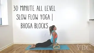 Yoga Stretch -  30 Minute All Level Slow Flow Yoga | Bhoga Blocks