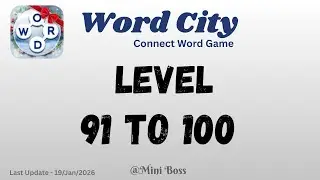 Word City Level Answers [91 to 100 Levels] | Connect Word Game 🧩✨ | Mini Boss