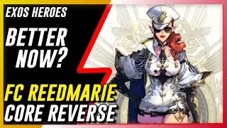 Exos Heroes - FC Reedmarie Core Reverse Review