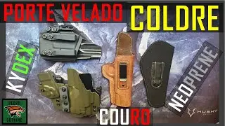 KYDEX VS COURO VS NEOPRENE - Coldre para o porte velado!