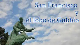 San Francisco de Asís y el lobo de Gubbio