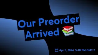 Our Preorder Arrived 📚