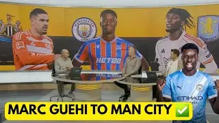 MARC GUEHI TO MAN CITY? DEAL ABOUT TO EXPLODE &ndash; TRANSFER SHOCK WAVES HIT ENGLAND ⚡