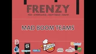 FRENZY IX: FESTIVAL|HIGH HEELS| STRIP-DANCE| SHOW: трио MAD BOOM TEAM