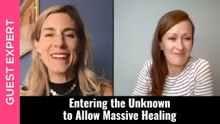 Dr Kim D'Eramo - Entering the Unknown to Allow Massive Healing