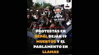 Protestas en Nepal dejan 19 muertos y parlamento en llamas