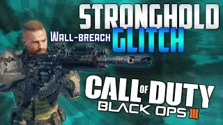 Call of Duty: Black Ops 3 - Wall Breach Glitch on the Map Stronghold