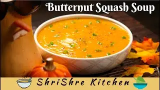 Butternut Squash Soup recipe | Indian Style | Sweet and Spicy Soup |Soup meal for dinner