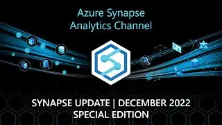 Synapse Update - December 2022 (Special Edition)