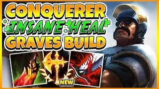 NEW CONQUEROR GRAVES *INSANE HEALING + 1v5 PENTA* | League of Legends