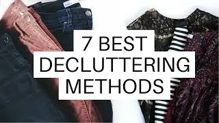 7 ЭФФЕКТИВНЫХ МЕТОДОВ РАСХЛАМЛЕНИЯ | Расхламляем свою жизнь