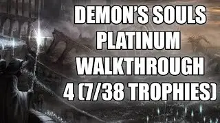 Fool's Idol (Platinum Trophy Walkthough Demon's Souls #4)