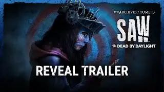 Dead by Daylight | Книга X &laquo;ПИЛА&raquo; | Трейлер