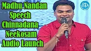 Madhu Nandan Speech at Chinnadana Neekosam Movie Audio Launch || Nitin || Mishti Chakraborty
