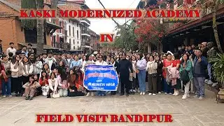 Kaski Modernized Academy in field visit Bandipur