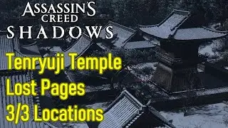 Assassin's Creed Shadows Tenryuji Temple lost pages locations 3/3 walkthrough, knowledge point