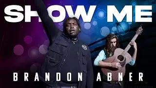 Brandon Abner (Show Me) official video Prod. by @gbmusica1  #therapy #insightful