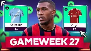 FPL GW27 TRANSFER PLANS ✅ TEAM SELECTION ✍️