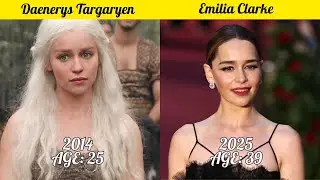 Game of Thrones Cast: Then and Now (2014-2025)