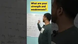 what are your strengths and weaknesses? how to prepare for job interview?