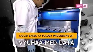 Advanced Liquid-Based Cytology Processing at Vyuha Med Data | CerviAI