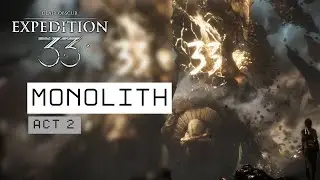 Clair Obscur: Expedition 33 - The Monolith Walkthrough